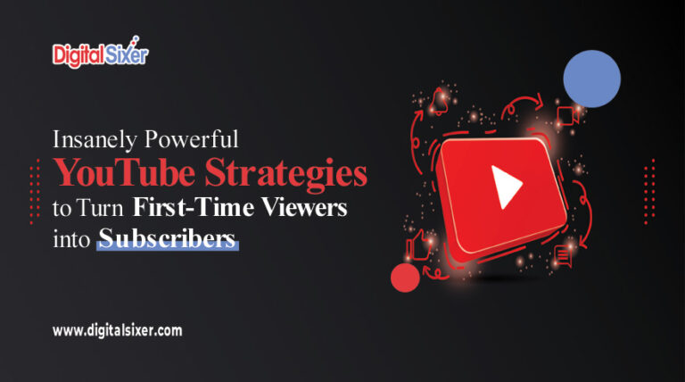 YouTube Subscriber Strategies: Convert First-Time Viewer into Subscriber
